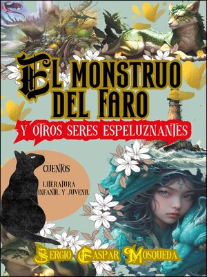 cover image of El monstruo del faro y otros seres espeluznantes